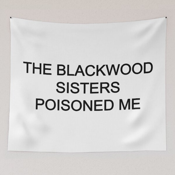 Item preview, the blackwood sisters poisoned me designed and sold by seventystates.