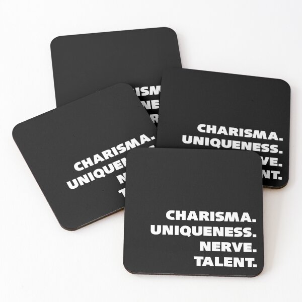 Charisma, Uniqueness, Nerve, and Talent. Coasters (Set of 4)