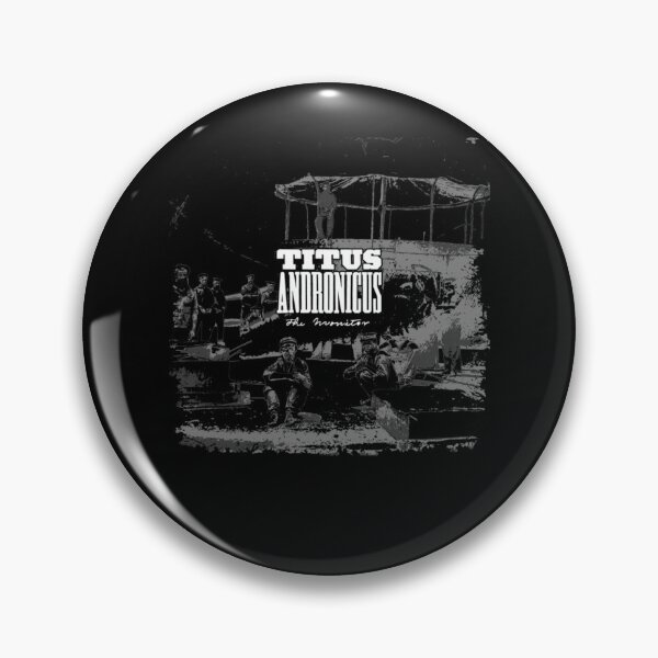Item preview, Titus Andronicus - The Monitor  designed and sold by Doug Tuman.