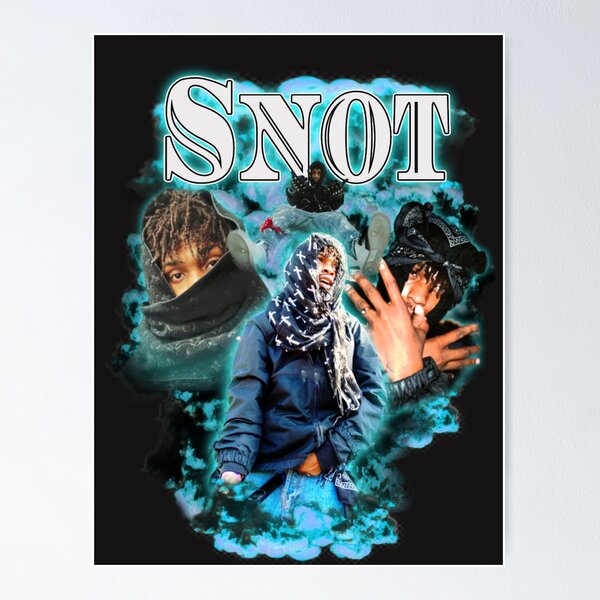 Snot Posters for Sale | Redbubble