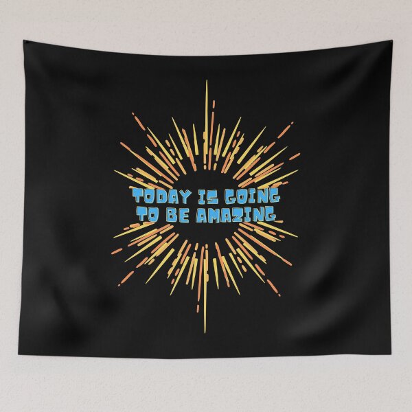 Item preview, Today is Going To Be Amazing Day designed and sold by Amazing-Kortez.