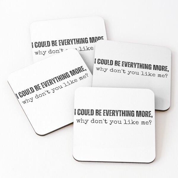 Item preview, i could be everything more why don't you like me t-shirts Black and white sarcastic Quote meme  designed and sold by Mindlimes.