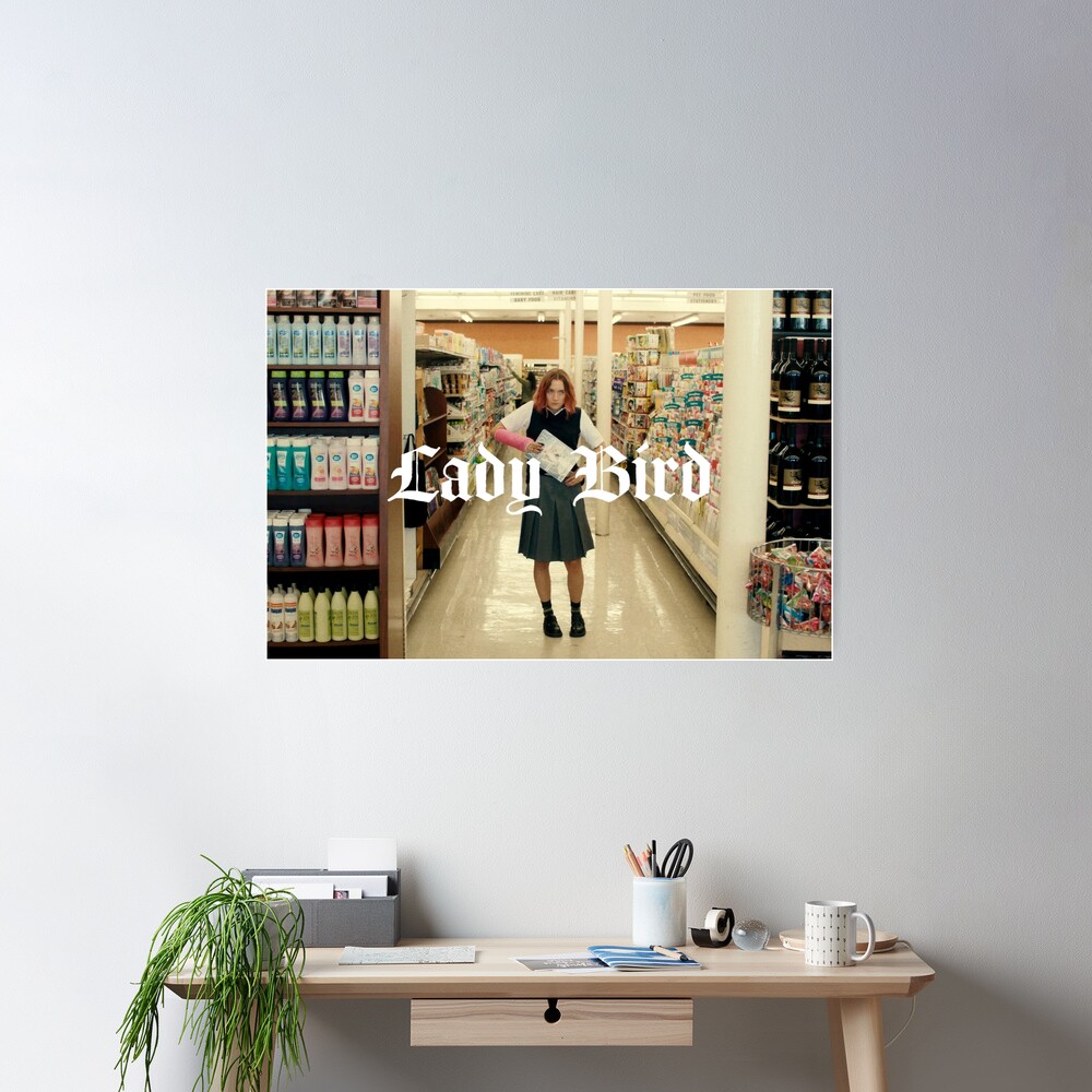 LADY BIRD | SAOIRSE RONAN Poster