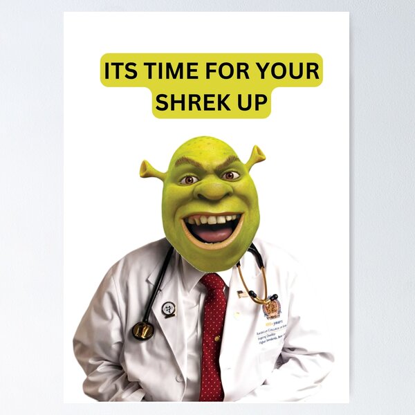 Shrek Funny Meme Premium Matte Vertical Poster sold by Hausafrench  Polynesiaben Quadinaros, SKU 42090760