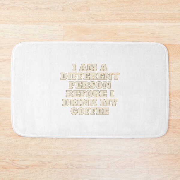 Item preview, I am a different person before I drink my coffee Minimalist Cute Beans Aesthetic Simple Trending Gift Coffeeholic designed and sold by Winterlock.