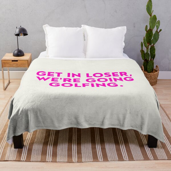 Item preview, Mean Girls - Get in Loser We're Going Golfing designed and sold by FrescoNat.