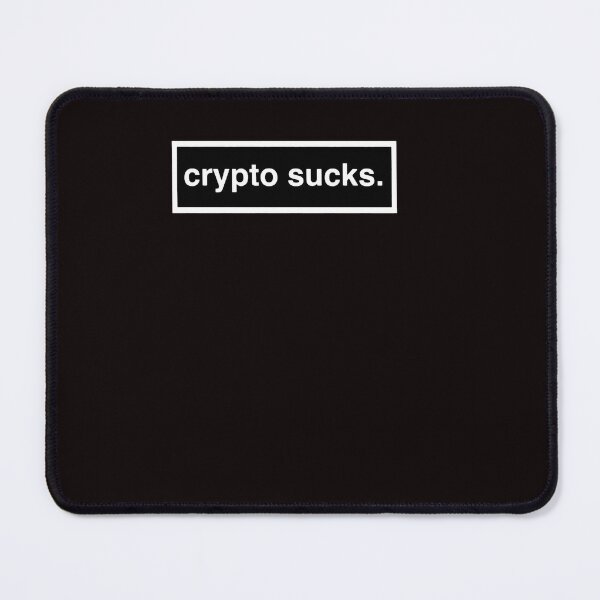 Item preview, crypto sucks designed and sold by ChristiLigon.