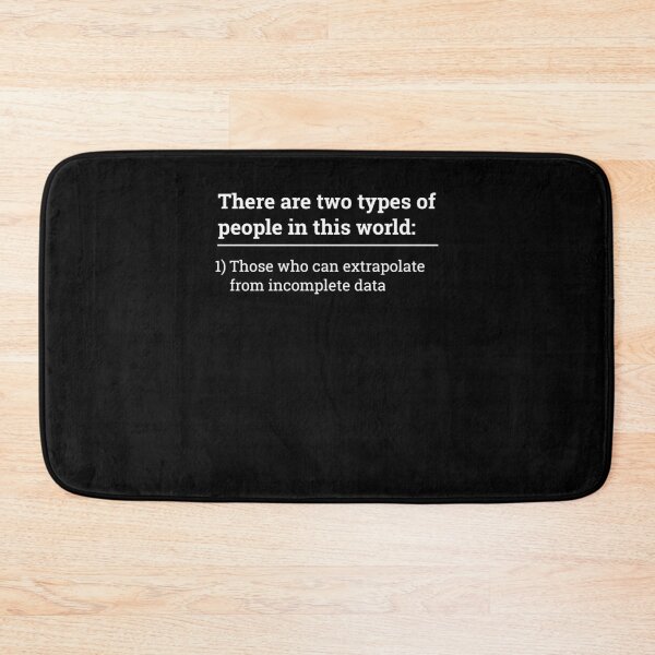 Item preview, Two types of people - can extrapolate incomplete data designed and sold by christopher allred.