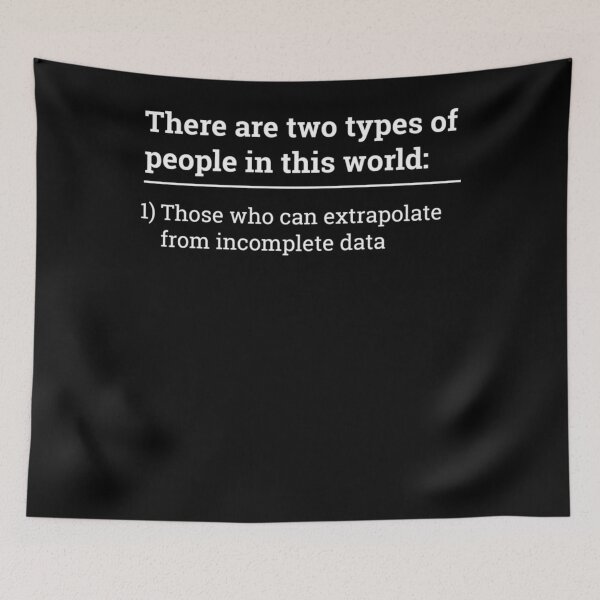 Item preview, Two types of people - can extrapolate incomplete data designed and sold by christopher allred.