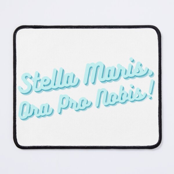 Item preview, Stella Maris, Ora Pro Nobis! designed and sold by clareold22.