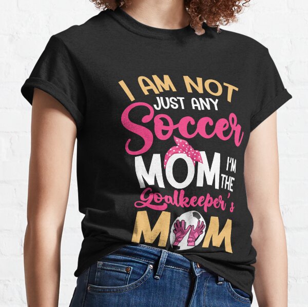 i am mom goals shirt