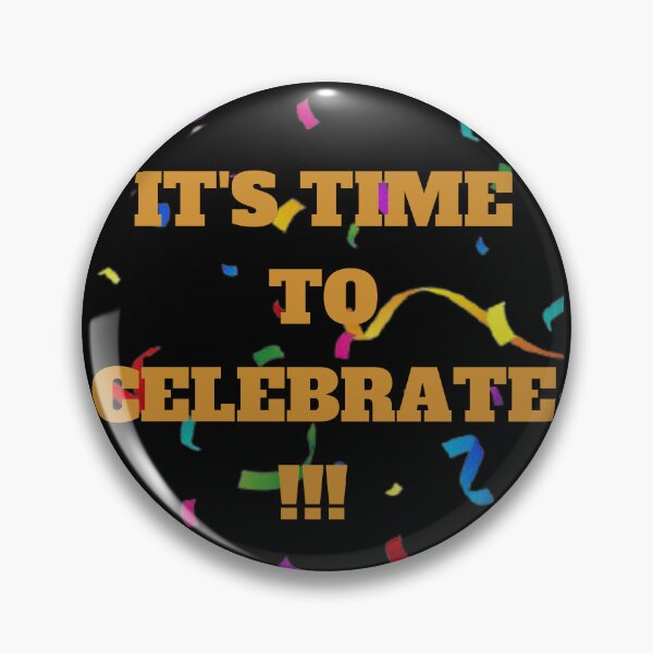 Item preview, It's Time To Celebrate!!! designed and sold by Power-OF-You.