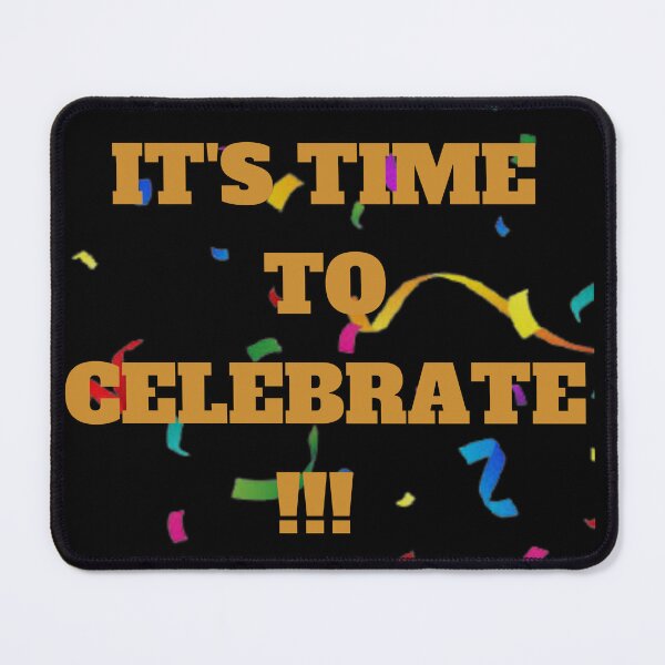 Item preview, It's Time To Celebrate!!! designed and sold by Power-OF-You.