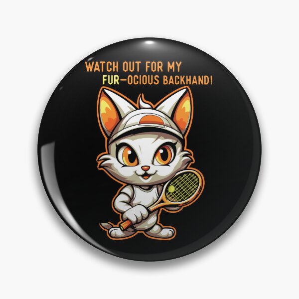 Item preview, Cat tennis - Watch out for my fur-ocious backhand designed and sold by Gerald Waters.
