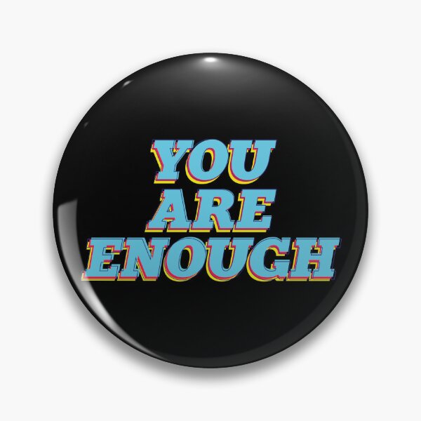 Item preview, You are enough designed and sold by FebCoApparel.