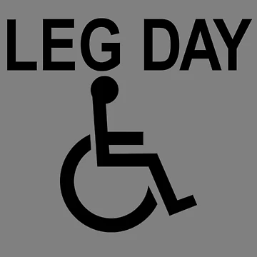 Vorschaubild zum Design Handicapped Leg Day Handicapped Disabled Handicap Gear von DynamicDesign