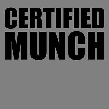Imagen de la obra Certified Munch Funny Adult Humor Certified Munch Gear de DynamicDesign