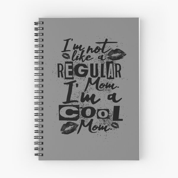 Item preview, I'm Not Like A Regular Mom I'm A Cool Mom Gear designed and sold by DynamicDesign.