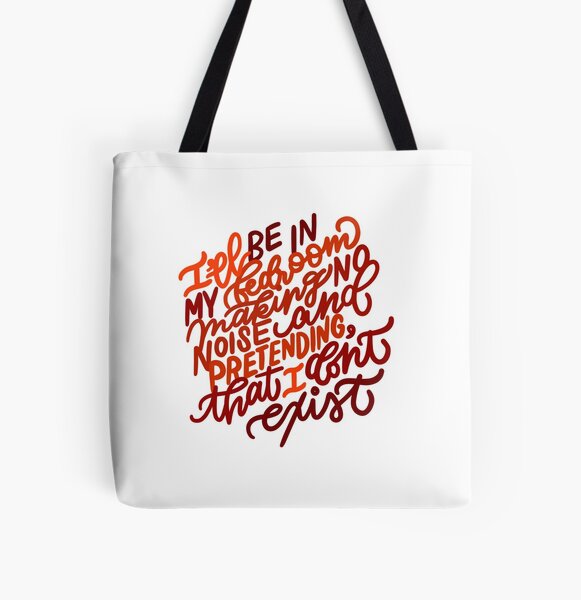 Making No Noise and Pretending I Don't Exist All Over Print Tote Bag