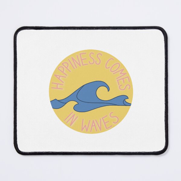 Item preview, Happiness Comes in Waves designed and sold by Libby :).