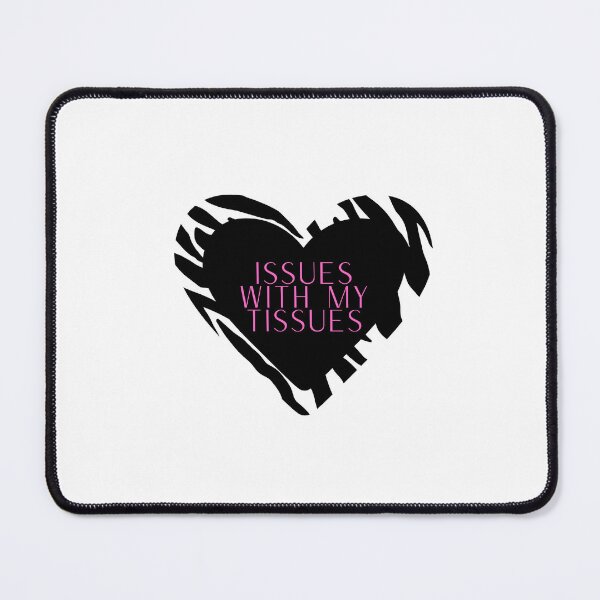 Item preview, Ehlers-Danlos Syndrome "Issues with my tissues" designed and sold by disablelovely.