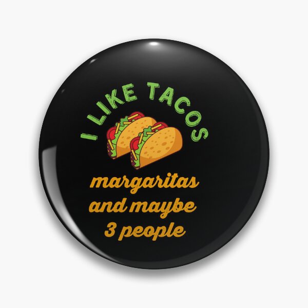 Artikelvorschau, Ich mag Tacos Margaritas und vielleicht drei introvertierte, sarkastische Taco-Liebhaber-Fans entworfen und verkauft von JoyTop.