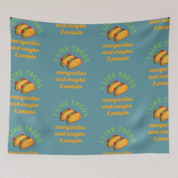 Item preview, I like tacos margaritas and maybe 3 people introvert sarcastic taco lovers fans  designed and sold by JoyTop.