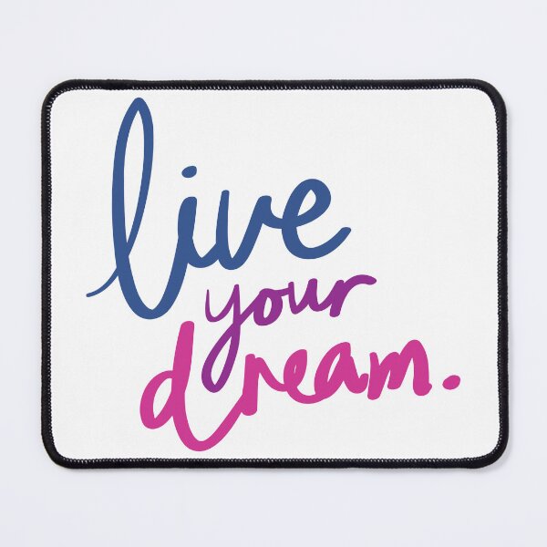 Item preview, Live Your Dream designed and sold by IvekDesigns.