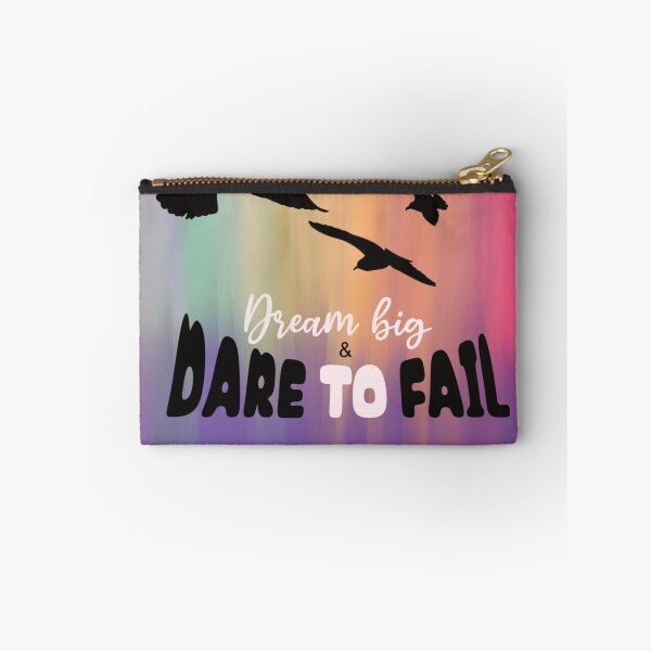 Item preview, Dream Big and Dare to Fail designed and sold by AllGenDesigns.