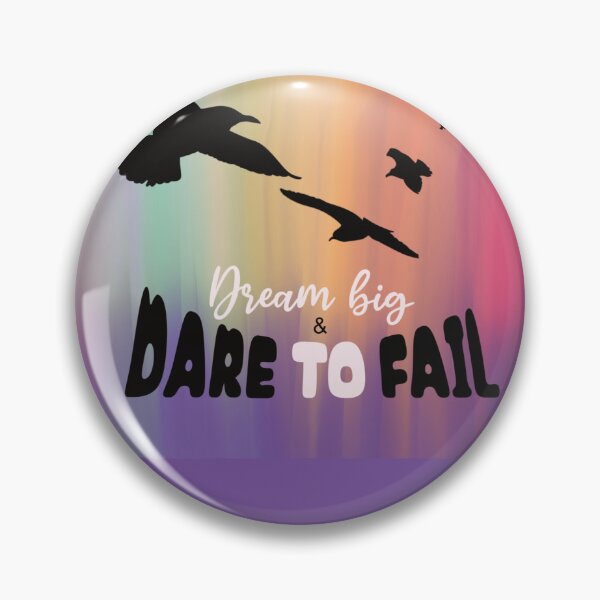 Item preview, Dream Big and Dare to Fail designed and sold by AllGenDesigns.