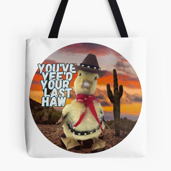 Item preview, You've Yee'd Your Last Haw designed and sold by Volzy.