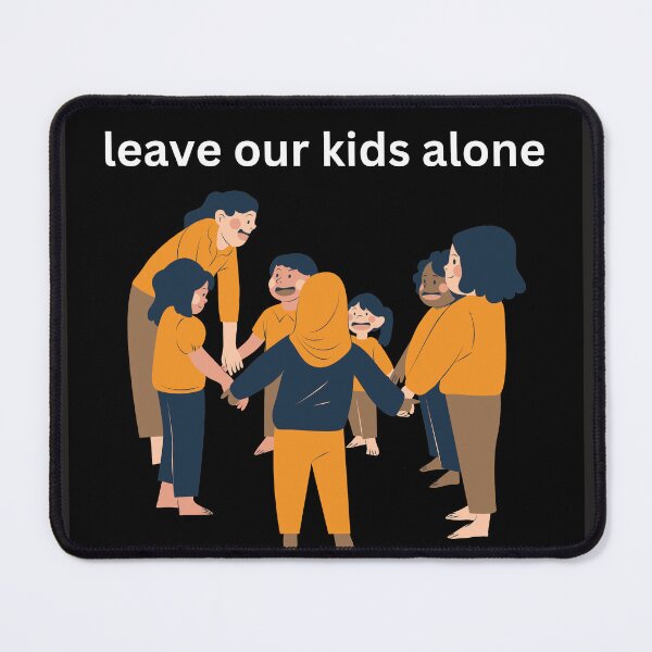 Item preview, leave our kids alone designed and sold by Arulsanthosh.
