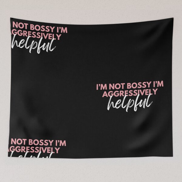 Item preview, I’m not bossy I’m aggressively helpful Mother's Day Gift, Funny Mother's Day SweatEssential T-Shirt designed and sold by StoreSB.