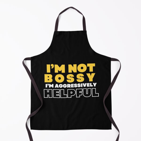 Item preview, I’m not bossy I’m aggressively helpful Mother's Day Gift, Funny Mother's Day SweatEssential T-Shirt designed and sold by StoreSB.