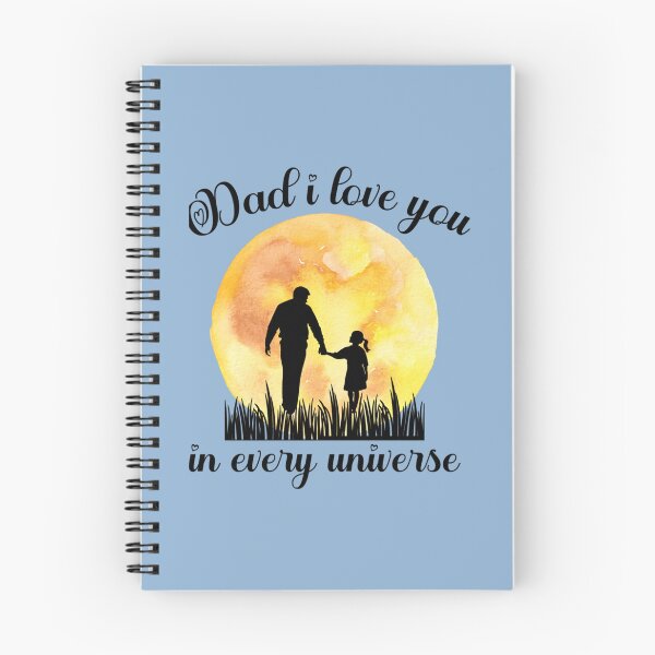 Item preview, Dad I Love You In Every Universe     designed and sold by CaranJohnsen.