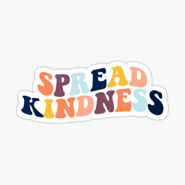 Be Kind To Every Kind Sticker, Kindness Sticker, Water Bottle Stickers,  Laptop Stickers, Spread Kindness Sticker