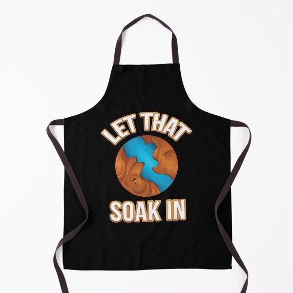Item preview, Let That Soak In Epoxy Wood Resin designed and sold by MooonTees.