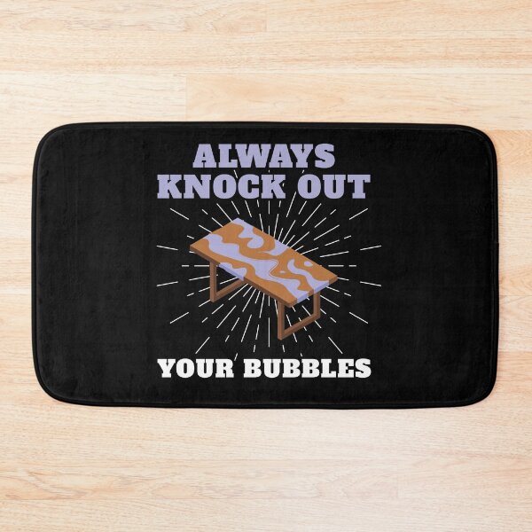 Item preview, Knock Out Your Bubbles Epoxy Resin designed and sold by MooonTees.