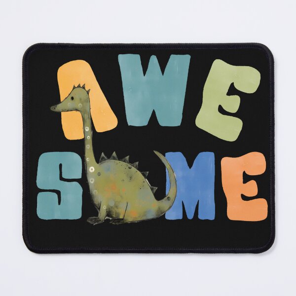 Item preview, AWESOME - Dinosaur designed and sold by MTJ-Mushrooms.
