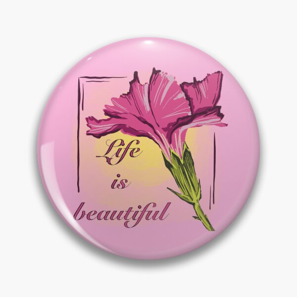 Item preview, Life is beautiful flower designed and sold by Fransyn.