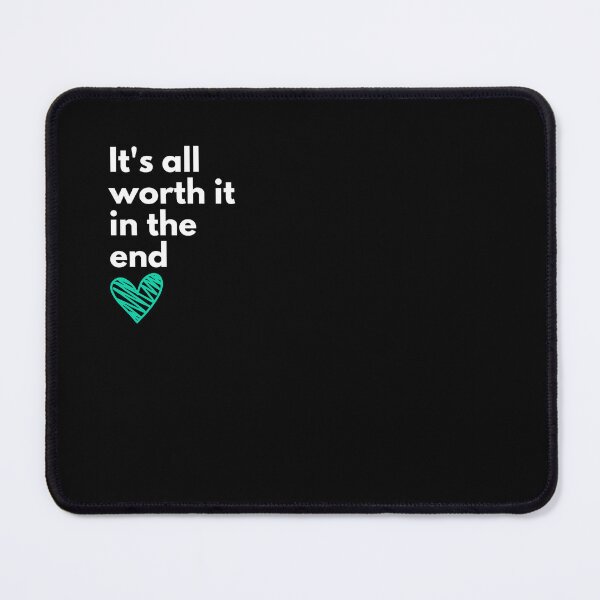 Item preview, Its all worth it, Statement, Motivational, Inspirational, Statement, Life Quote, Encouragement, Determination, Perseverance designed and sold by PrintsPatterns-.