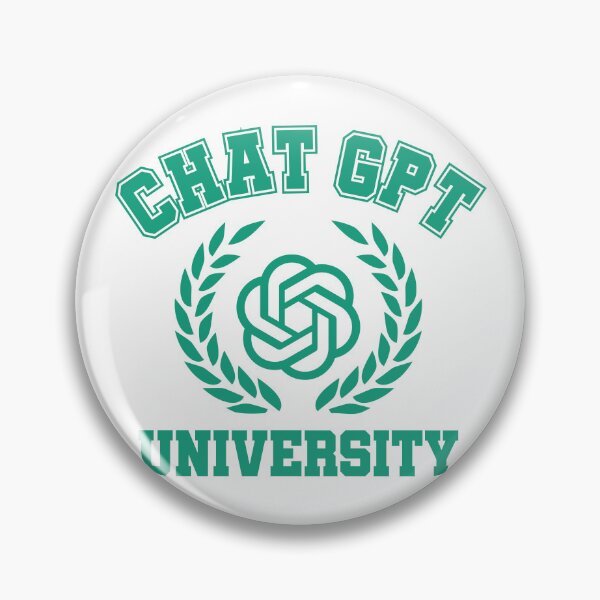 Item preview, Chat GPT University designed and sold by ThomasKadmon.