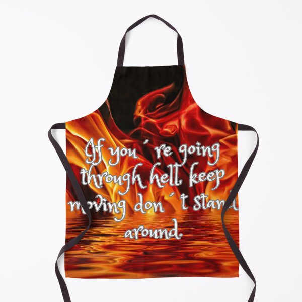 Item preview, If you´re going through hell, keep moving, don´t stand around designed and sold by TLC4ever.