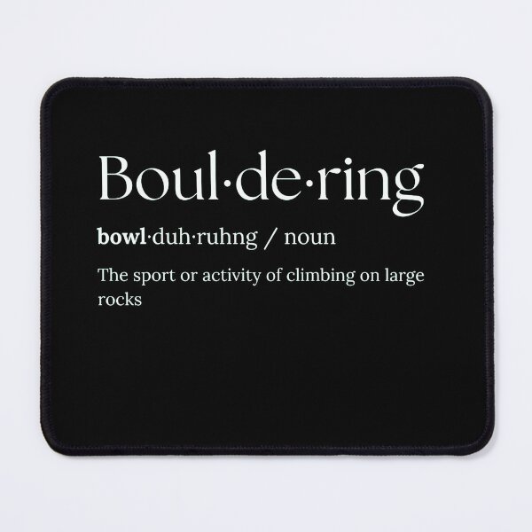 Item preview, Bouldering Design with Pronunciation and Definition | Adventure Sports Shirt designed and sold by Liezdesign.
