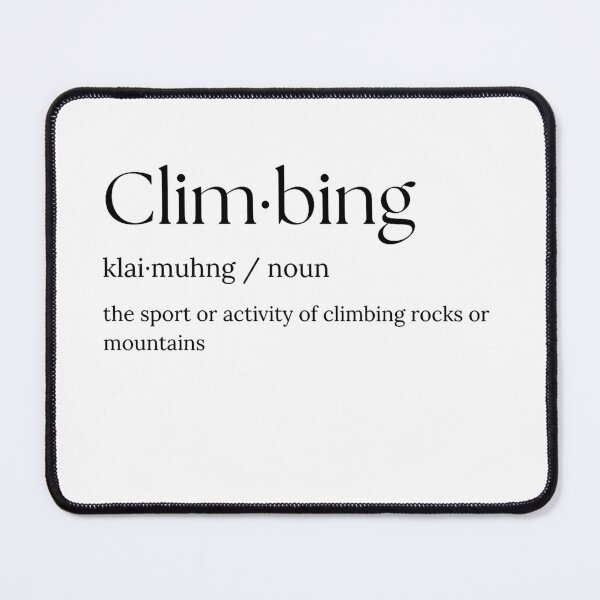 Item preview, Climbing Design with Pronunciation and Definition | Adventure Sports Shirt designed and sold by Liezdesign.