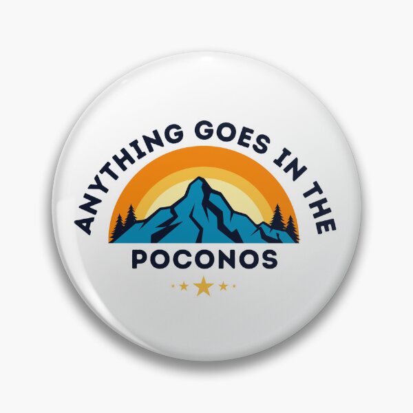 Item preview, Anything Goes In the Pocono Mountains designed and sold by PoconoPros.