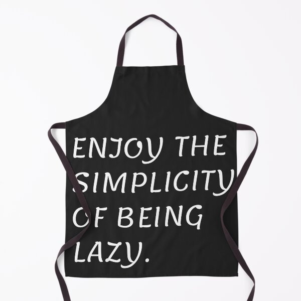 Item preview, Enjoy the simplicity of being lazy. designed and sold by MarcinCollie.