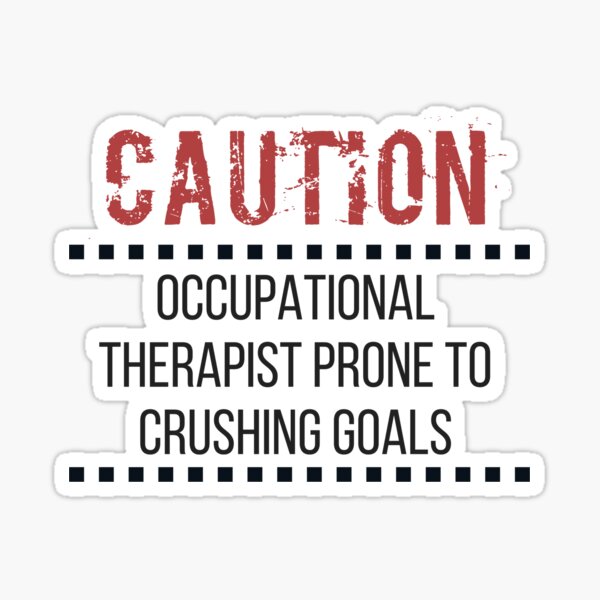Item preview, Funny Occupational Therapy Goals Design designed and sold by Hopscotch Shop Designs.