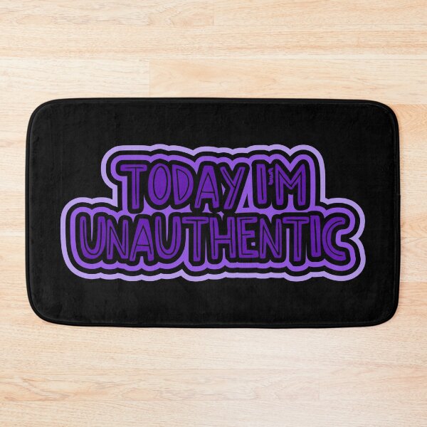 Item preview, Today I'm Unauthentic designed and sold by Jokertags.