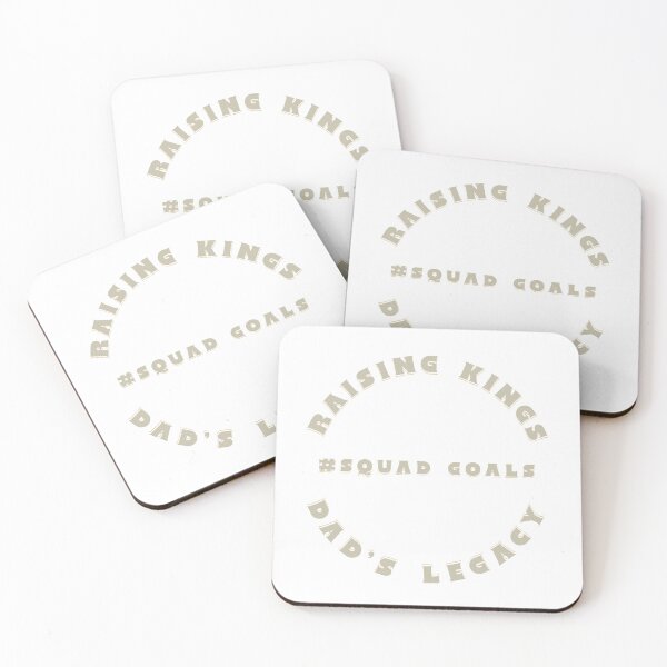 Item preview, Raising Kings Dad's Legacy Squad Goals designed and sold by WoodsProDesigns.